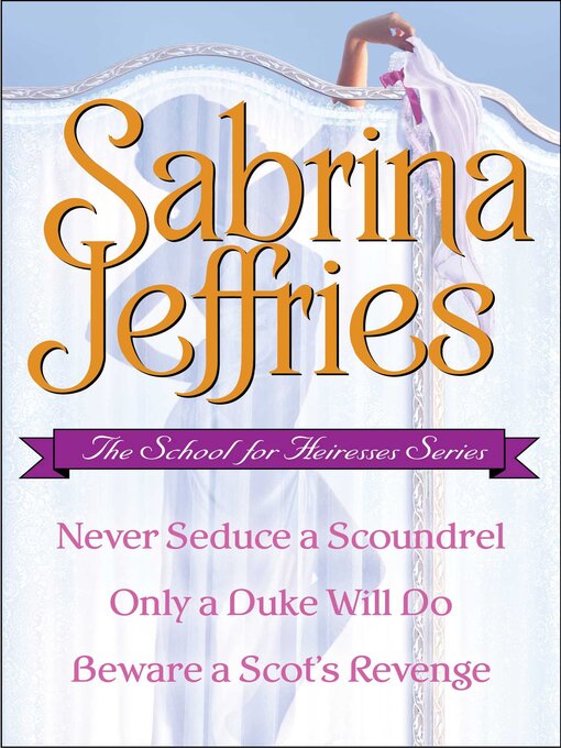 Title details for The School for Heiresses Series by Sabrina Jeffries - Wait list